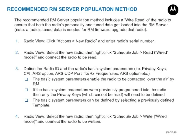 RECOMMENDED RM SERVER POPULATION METHOD The recommended RM Server population method