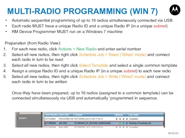 MULTI-RADIO PROGRAMMING (WIN 7) Automatic sequential programming of up to 16