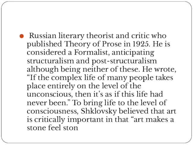 Russian literary theorist and critic who published Theory of Prose in