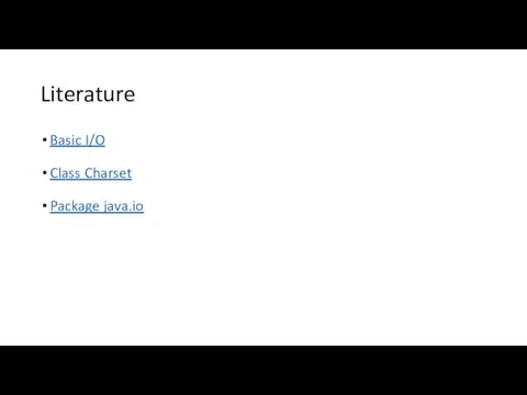 Literature Basic I/O Class Charset Package java.io