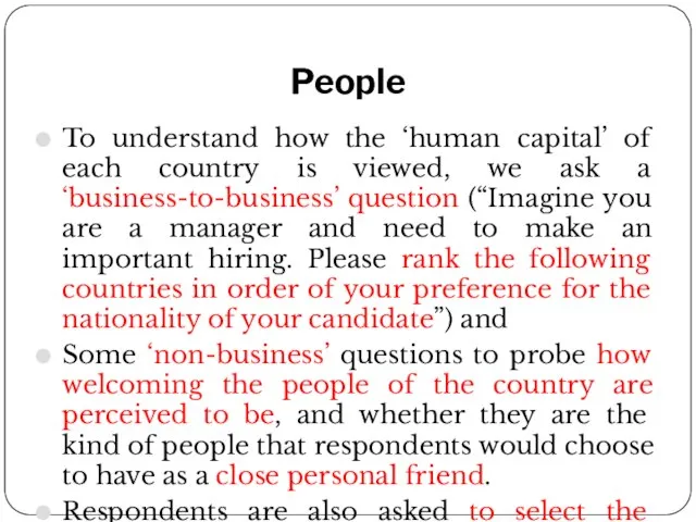 People To understand how the ‘human capital’ of each country is