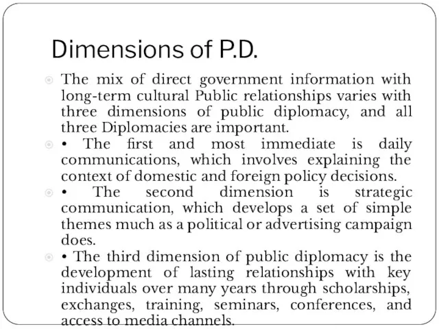 Dimensions of P.D. The mix of direct government information with long-term