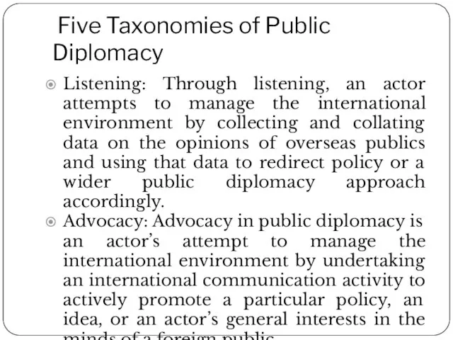 Five Taxonomies of Public Diplomacy Listening: Through listening, an actor attempts