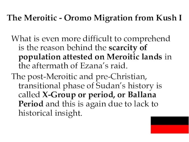 The Meroitic - Oromo Migration from Kush I What is even