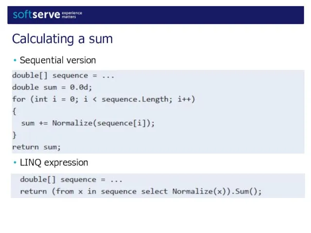 Sequential version LINQ expression Calculating a sum