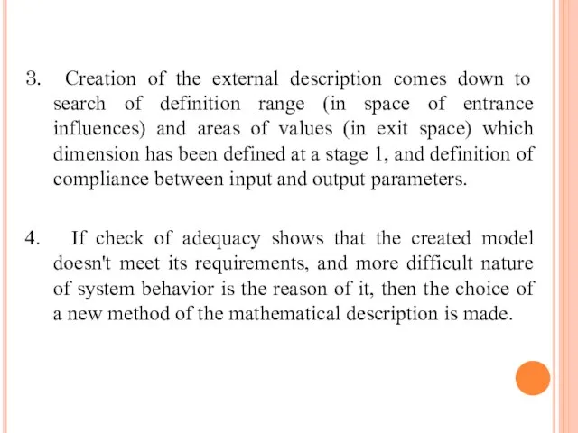 3. Creation of the external description comes down to search of