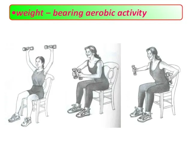 weight – bearing aerobic activity