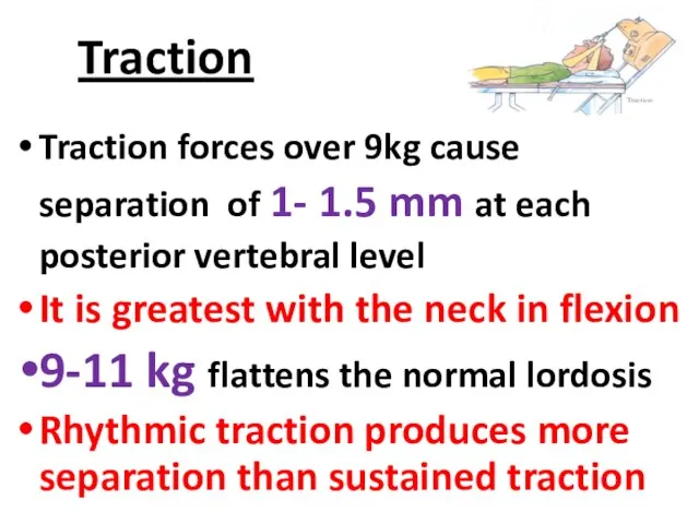 Traction Traction forces over 9kg cause separation of 1- 1.5 mm