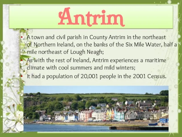 Antrim A town and civil parish in County Antrim in the
