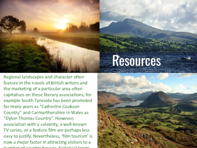 Resources Regional landscapes and character often feature in the novels of