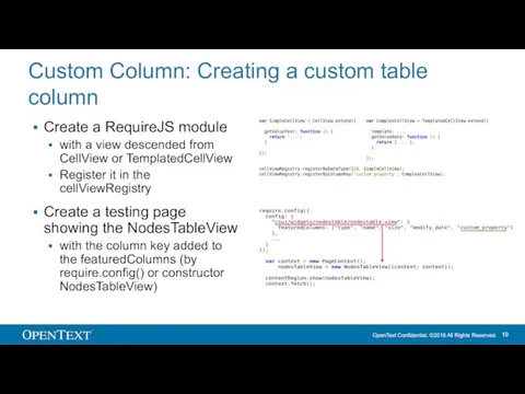 Custom Column: Creating a custom table column Create a RequireJS module