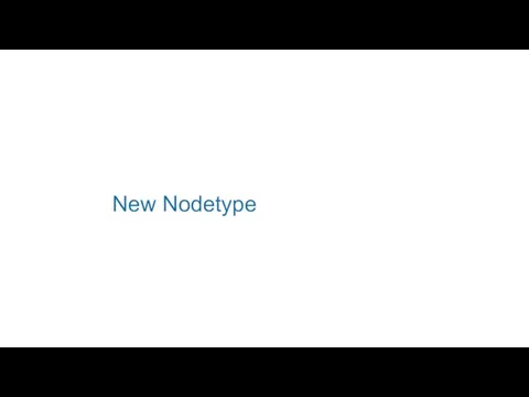 New Nodetype