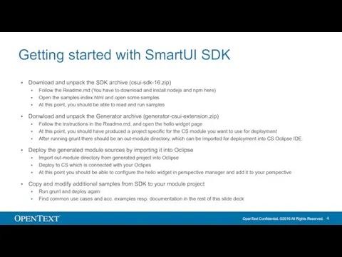 Getting started with SmartUI SDK Download and unpack the SDK archive