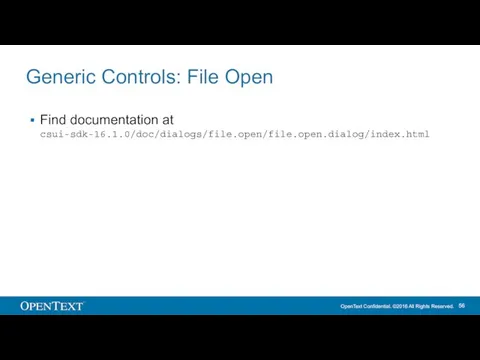 Generic Controls: File Open Find documentation at csui-sdk-16.1.0/doc/dialogs/file.open/file.open.dialog/index.html