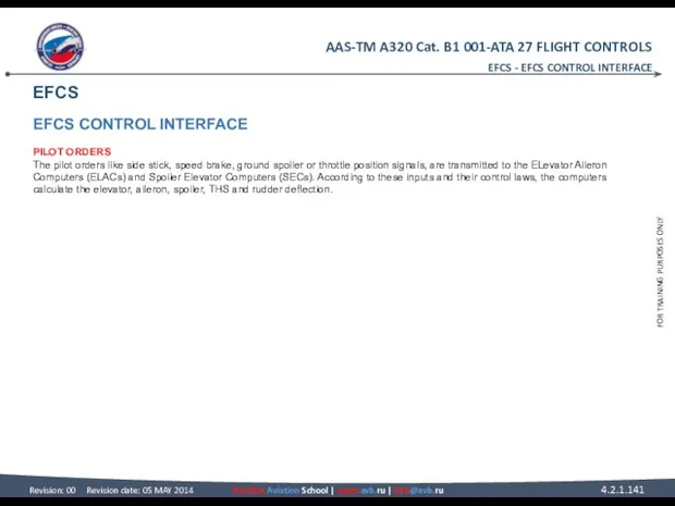 EFCS EFCS CONTROL INTERFACE PILOT ORDERS The pilot orders like side
