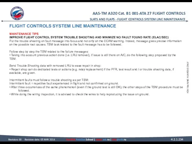 FLIGHT CONTROLS SYSTEM LINE MAINTENANCE MAINTENANCE TIPS IMPROVE FLIGHT CONTROL SYSTEM
