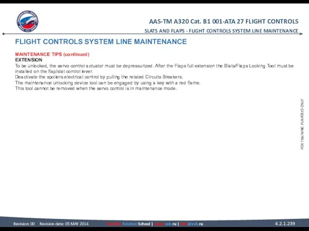 FLIGHT CONTROLS SYSTEM LINE MAINTENANCE MAINTENANCE TIPS (continued) EXTENSION To be