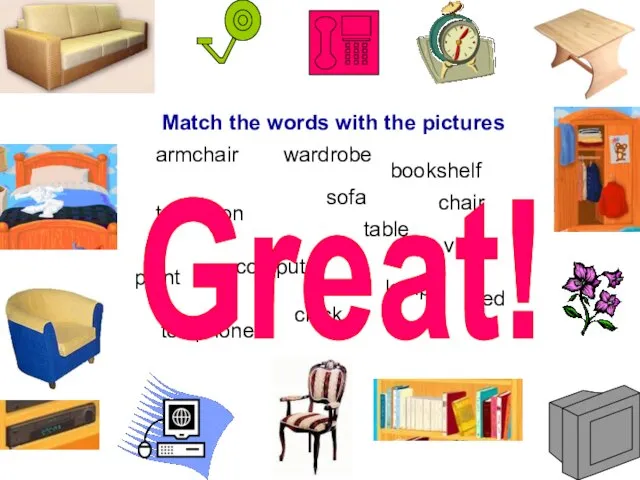 Match the words with the pictures armchair bed bookshelf clock computer