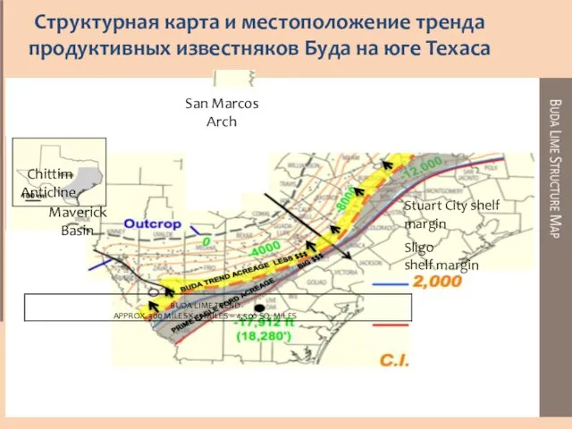 San Marcos Arch Chittim Anticline Stuart City shelf margin Sligo shelf