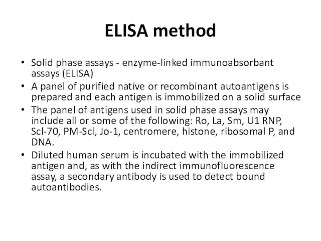 ELISA method Solid phase assays - enzyme-linked immunoabsorbant assays (ELISA) A