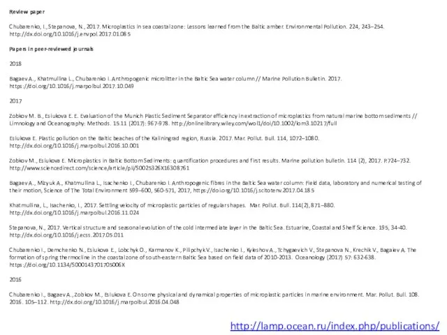 Review paper Chubarenko, I., Stepanova, N., 2017. Microplastics in sea coastal