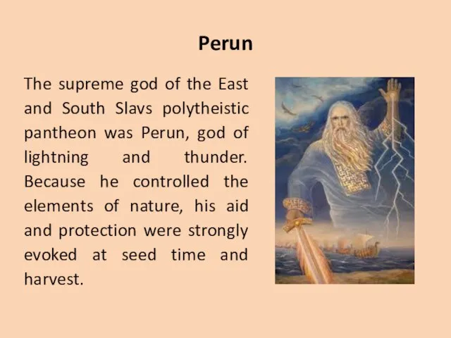 Perun The supreme god of the East and South Slavs polytheistic