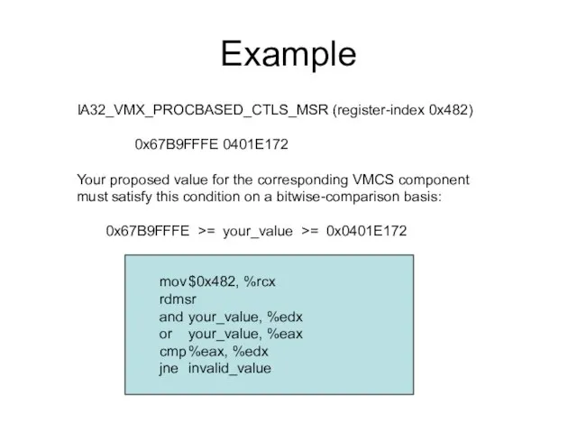 Example IA32_VMX_PROCBASED_CTLS_MSR (register-index 0x482) 0x67B9FFFE 0401E172 Your proposed value for the