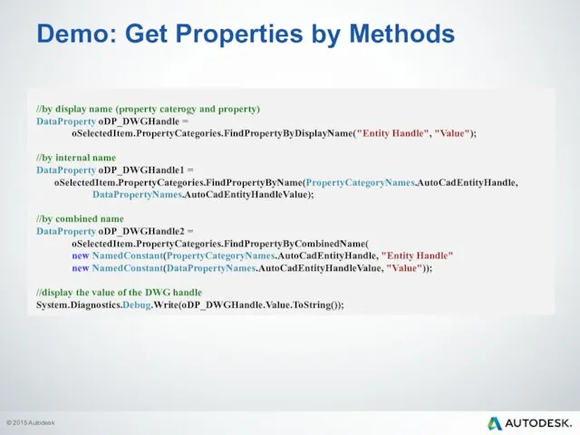 Demo: Get Properties by Methods //by display name (property caterogy and