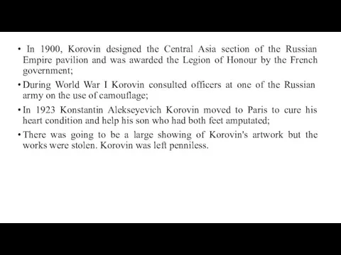 In 1900, Korovin designed the Central Asia section of the Russian