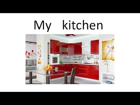 My kitchen