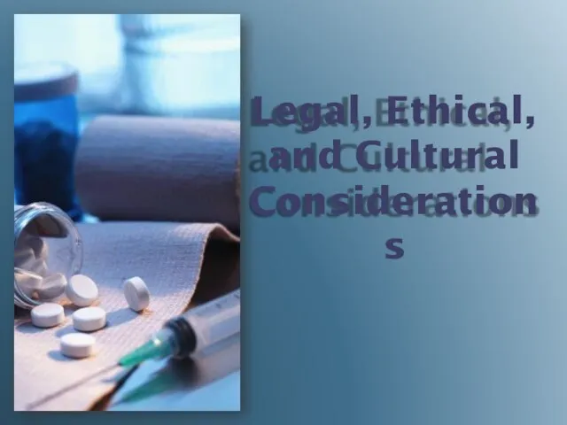 Legal, Ethical, and Cultural Considerations