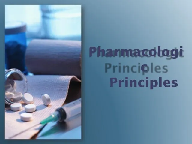 Pharmacologic Principles