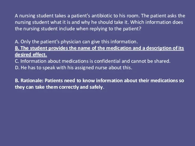 A nursing student takes a patient's antibiotic to his room. The