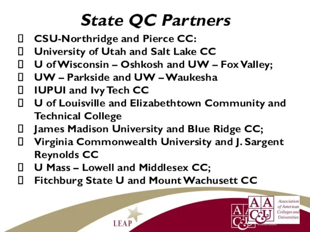 State QC Partners CSU-Northridge and Pierce CC: University of Utah and