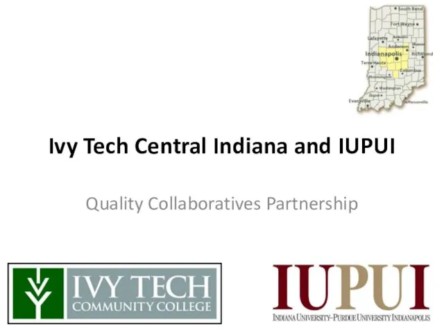 Ivy Tech Central Indiana and IUPUI Quality Collaboratives Partnership