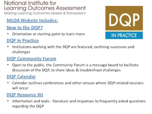 NILOA Website Includes: New to the DQP? Orientation or starting point