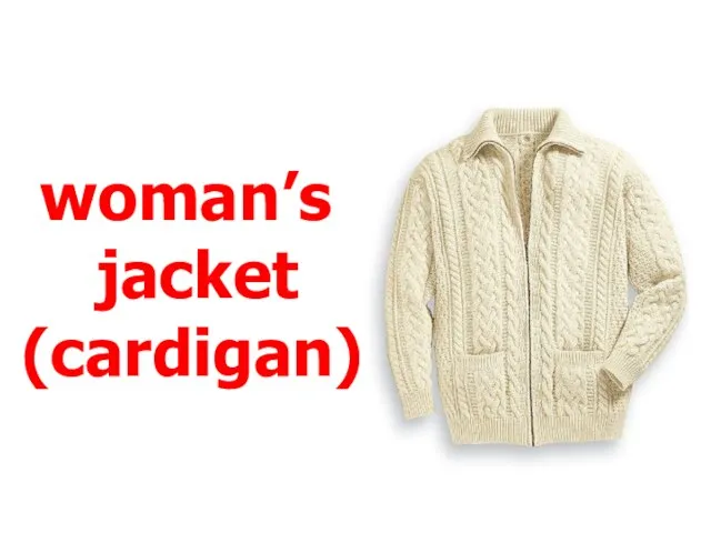 woman’s jacket (cardigan)