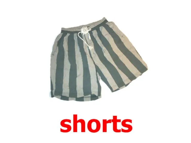 shorts