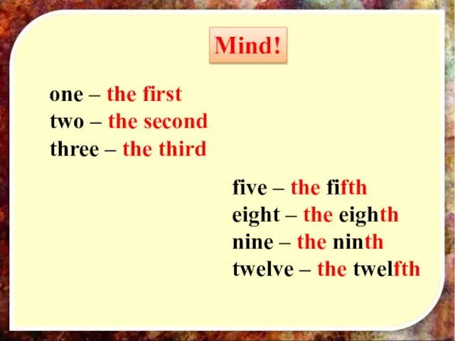 Mind! one – the first two – the second three –