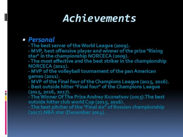 Achievements Personal - The best server of the World League (2009).