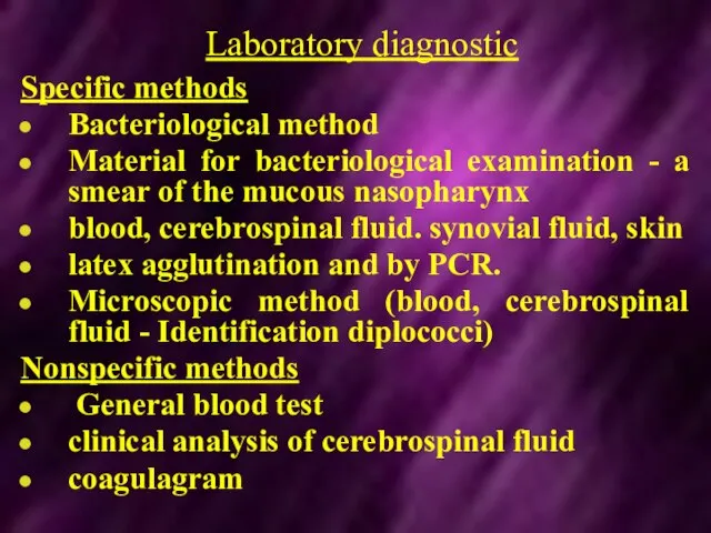 Laboratory diagnostic Specific methods Bacteriological method Material for bacteriological examination -