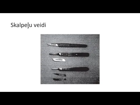 Skalpeļu veidi