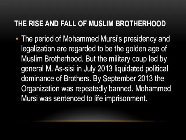 THE RISE AND FALL OF MUSLIM BROTHERHOOD The period of Mohammed