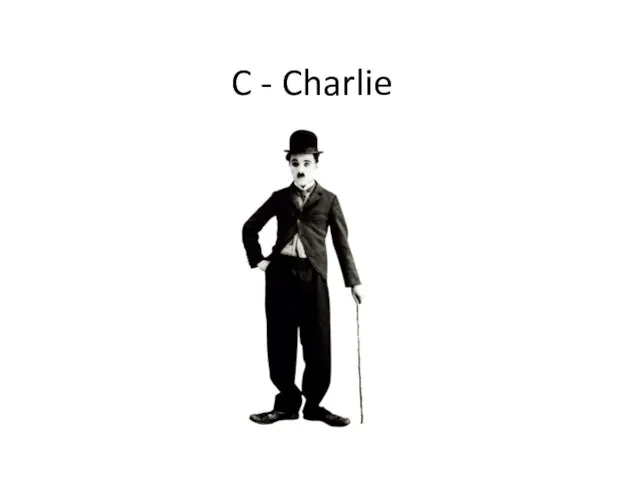 C - Charlie