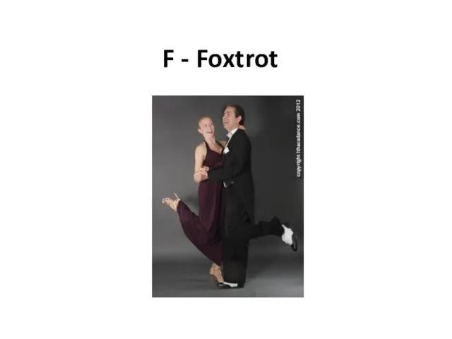 F - Foxtrot