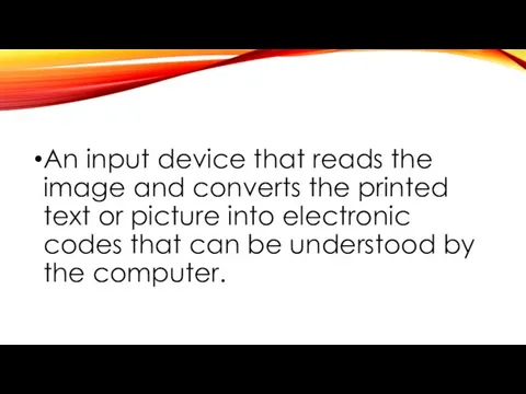 An input device that reads the image and converts the printed