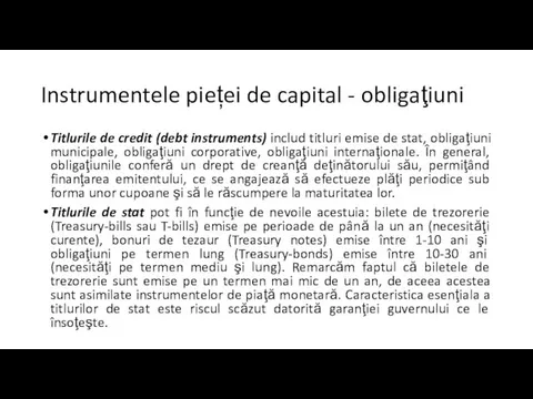 Instrumentele pieței de capital - obligaţiuni Titlurile de credit (debt instruments)