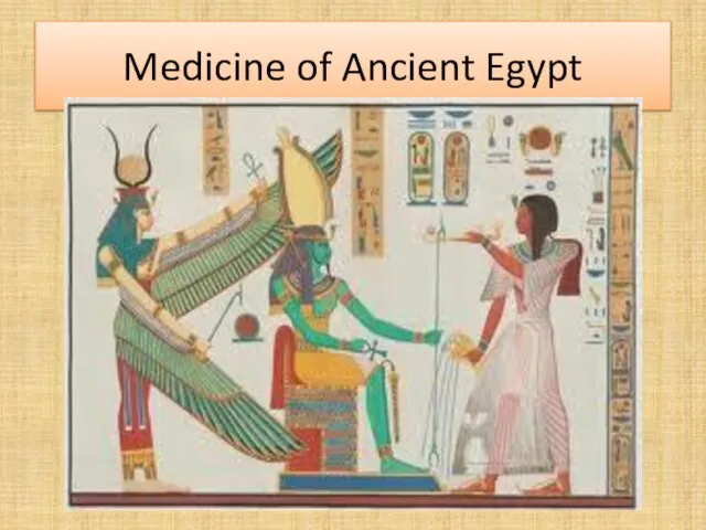 Medicine of Ancient Egypt