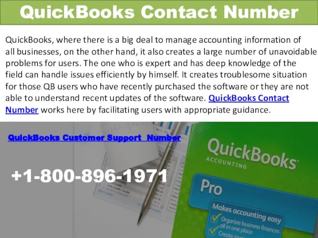 QuickBooks Contact Number QuickBooks, where there is a big deal to