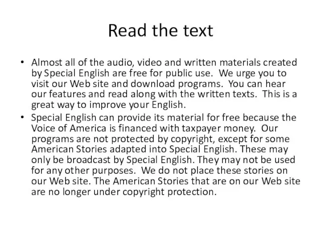 Read the text Almost all of the audio, video and written